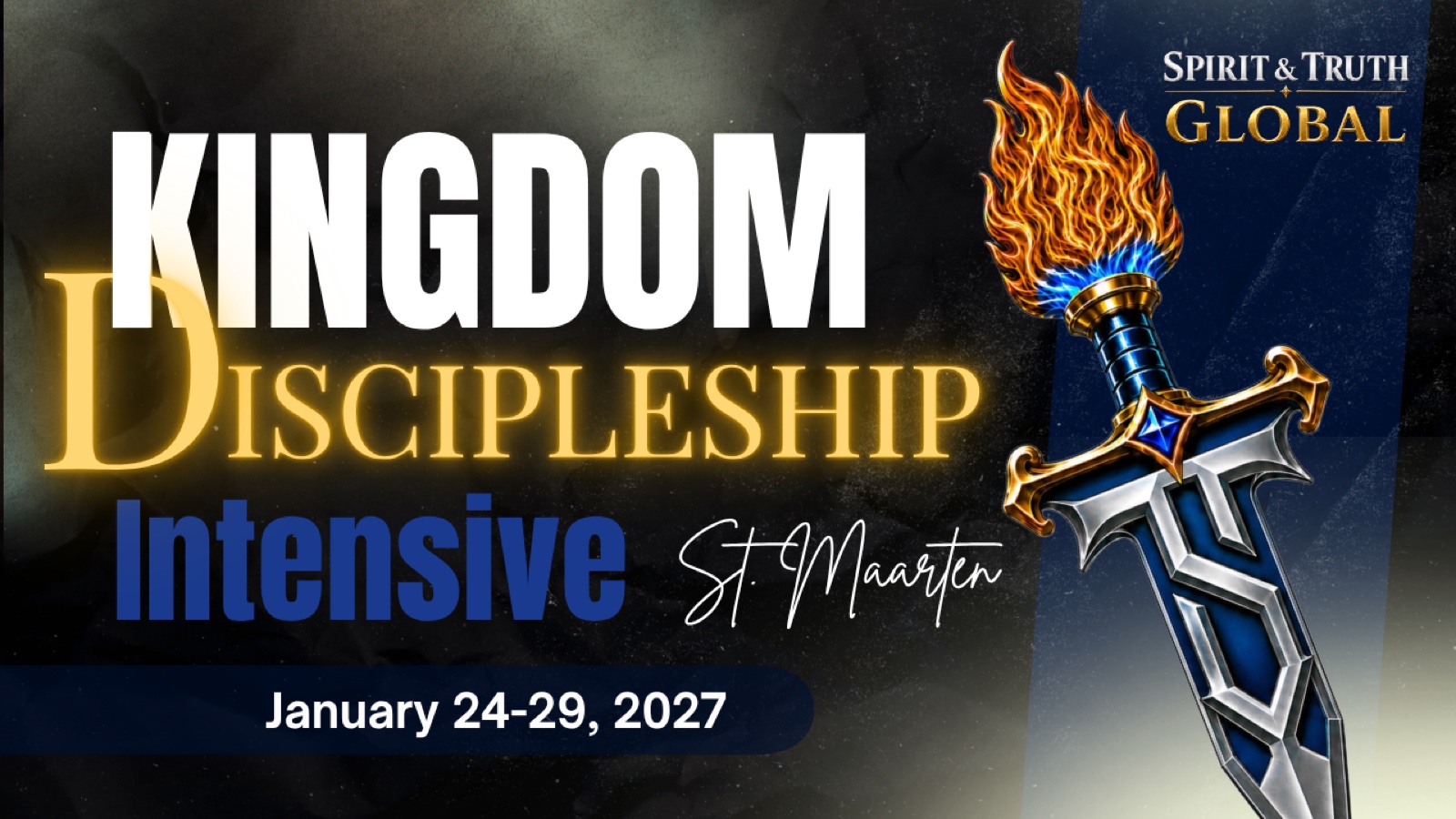 Kingdom Discipleship Intensive in St. Maarten, January 24-29, 2027